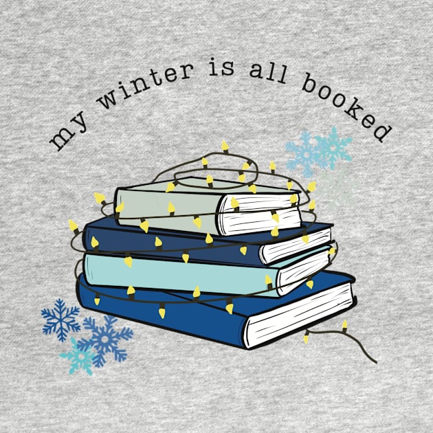My Winter is all Booked by Shea Klein